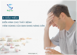 5 dấu hiệu điển hình cho thấy bệnh viêm xoang của bạn đang nặng dần