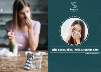 Viêm xoang uống thuốc gì nhanh khỏi?